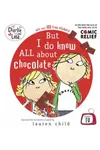 But I do know ALL about chocolate