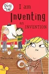I Am Inventing an Invention