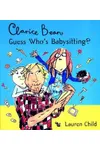 Clarice Bean, Guess Who's Babysitting?