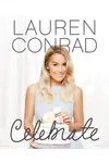 Lauren Conrad Celebrate