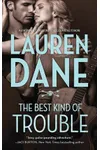The Best Kind of Trouble