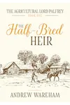 The Half-Bred Heir