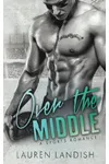 Over the Middle