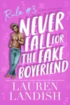 Never Fall For The Fake Boyfriend
