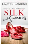 Silk and Shadows