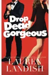 Drop Dead Gorgeous