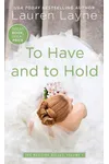 To Have and to Hold