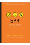 bff: a girlfriend book you write together