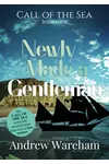 Newly Made A Gentleman