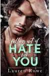 Falling Out of Hate with You