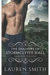 The Shadows of Stormclyffe Hall