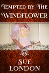 Tempted by the Windflower