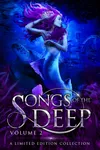 Songs of the Deep: Volume 2