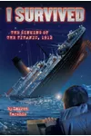 I Survived the Sinking of the Titanic, 1912