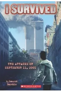 I Survived the Attacks of September 11th, 2001