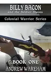 Billy Bacon and the Soldier Slaves