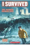 I Survived the Japanese Tsunami, 2011