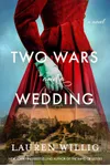 Two Wars and a Wedding