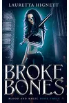 Broke Bones