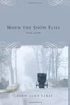 When the Snow Flies