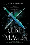 The Rebel Mages