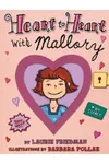 Heart to Heart with Mallory