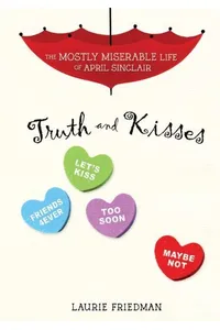 Truth and Kisses