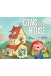 Cows in the House