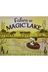Fishing in Magic Lake