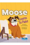 Moose Learns to Paint