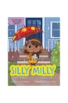 Silly Milly and the Rainy Day Rescue