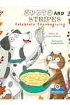 Spots and Stripes Celebrate Thanksgiving