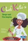 Chef Kate's Burger-And-Fries Surprise