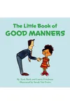 The Little Book of Good Manners