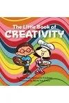 The Little Book of Creativity
