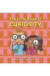 The Little Book of Curiosity