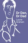 Dr. Dan, Dr Dad