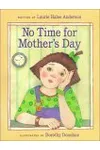 No Time for Mother's Day