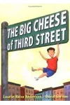The Big Cheese of Third Street
