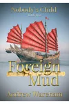 Foreign Mud