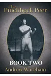 The Pinchbeck Peer: Book 2