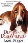 Death of a Dog Whisperer