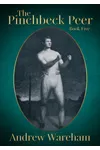 The Pinchbeck Peer: Book 5