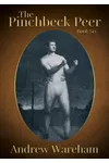 The Pinchbeck Peer: Book 6
