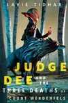 Judge Dee and the Three Deaths of Count Werdenfels
