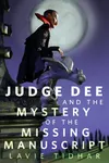 Judge Dee and the Mystery of the Missing Manuscript