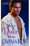 What a Duke Wants