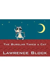 The Burglar Takes a Cat
