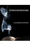 The Burglar Who Smelled Smoke