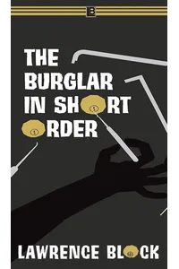 The Burglar in Short Order